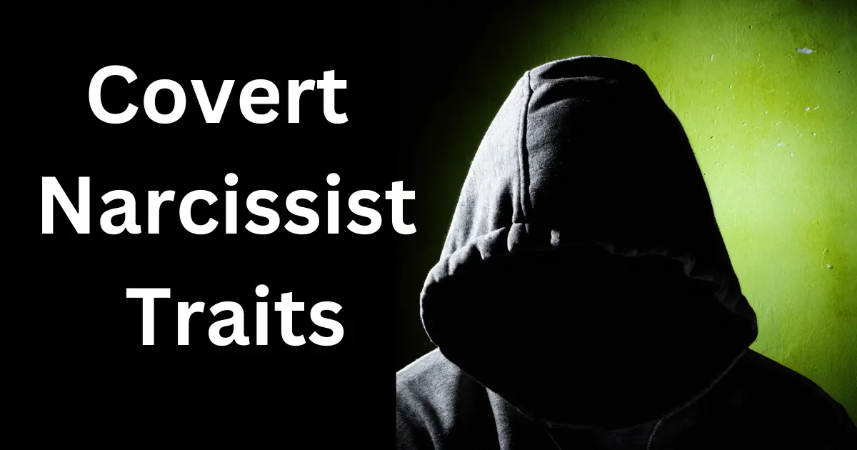 Covert narcissist traits