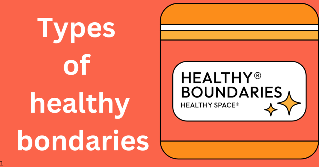 Types of Healthy Boundaries