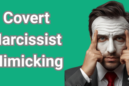 Covert narcissist mimicking behavior to manipulate and mirror victims