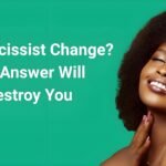 Can narcissist change featured image showing woman laughing with text the answer will destroy you on green background