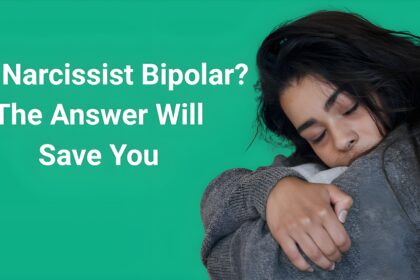 Are narcissist bipolar featured image showing distressed woman in gray hoodie with text the answer will save you on green background