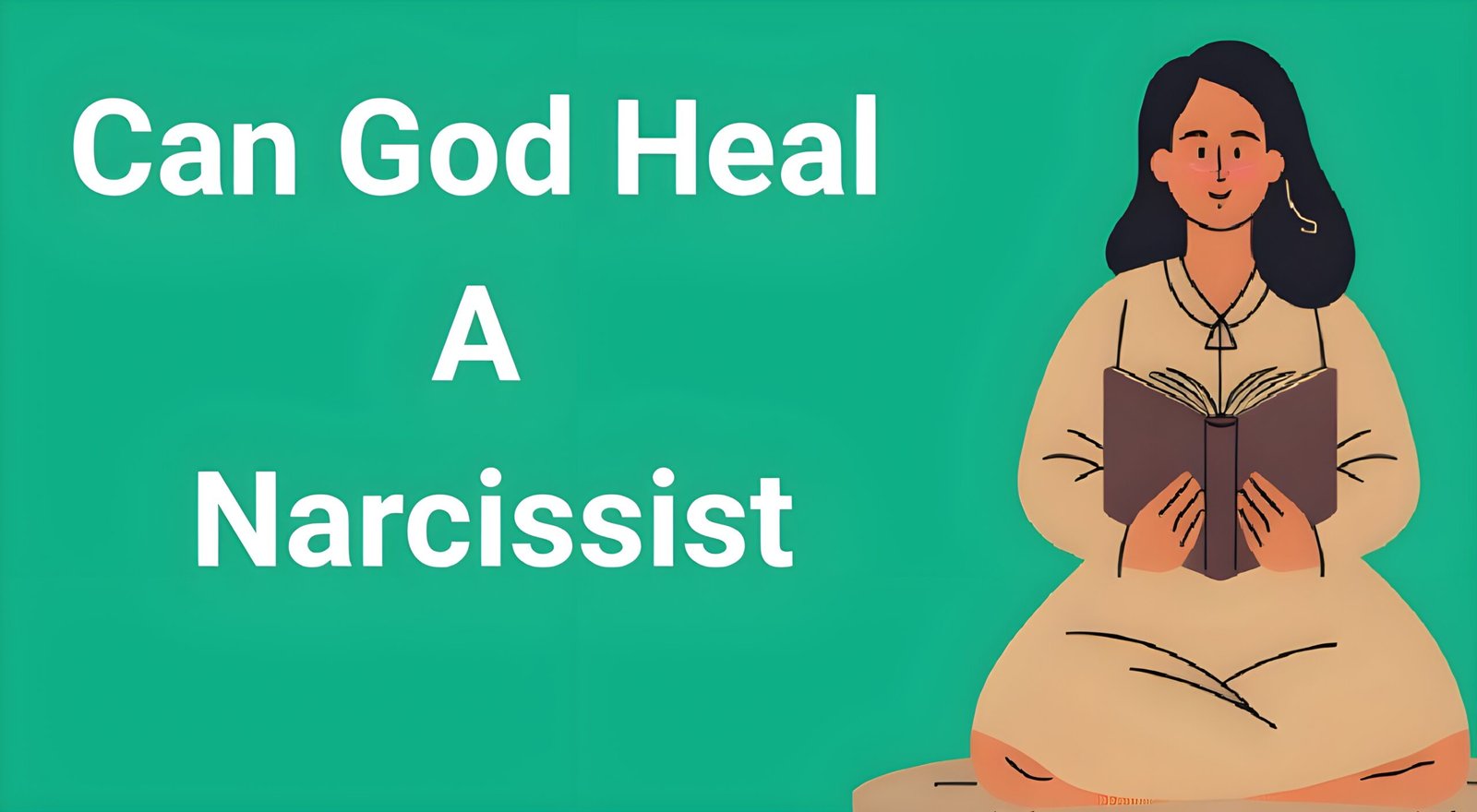 Person praying with open Bible asking can God heal a narcissist - spiritual guidance for abuse survivors"