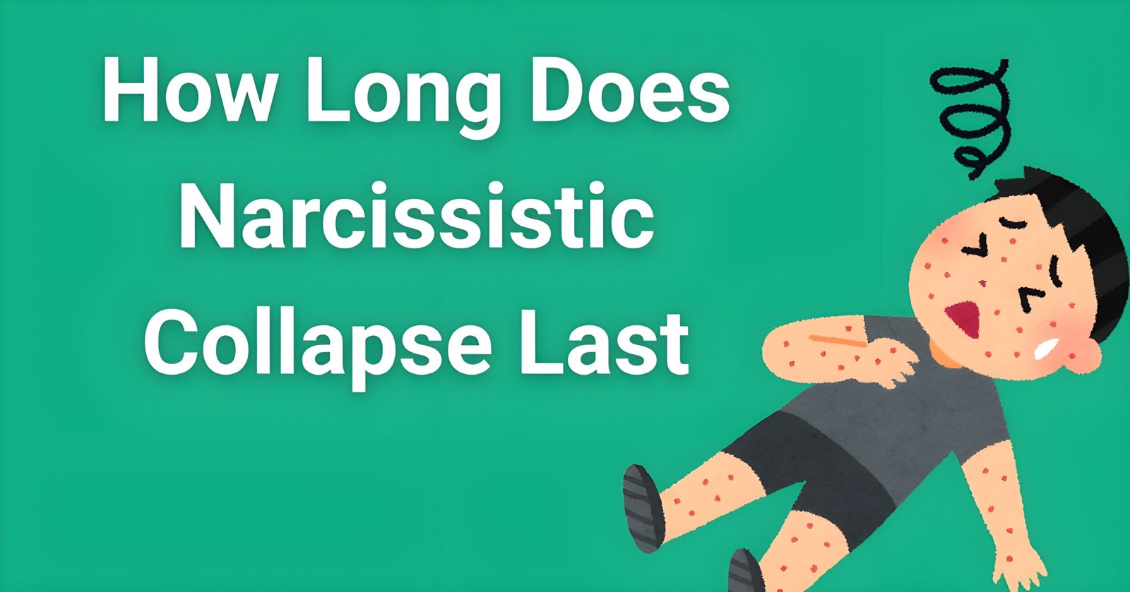 How long does narcissistic collapse last - Illustrated person experiencing psychological breakdown and distress