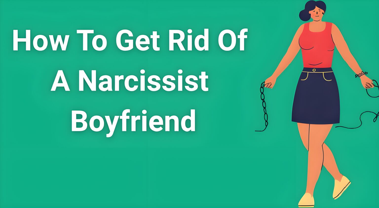 Woman breaking free from chains representing liberation from narcissistic boyfriend abuse