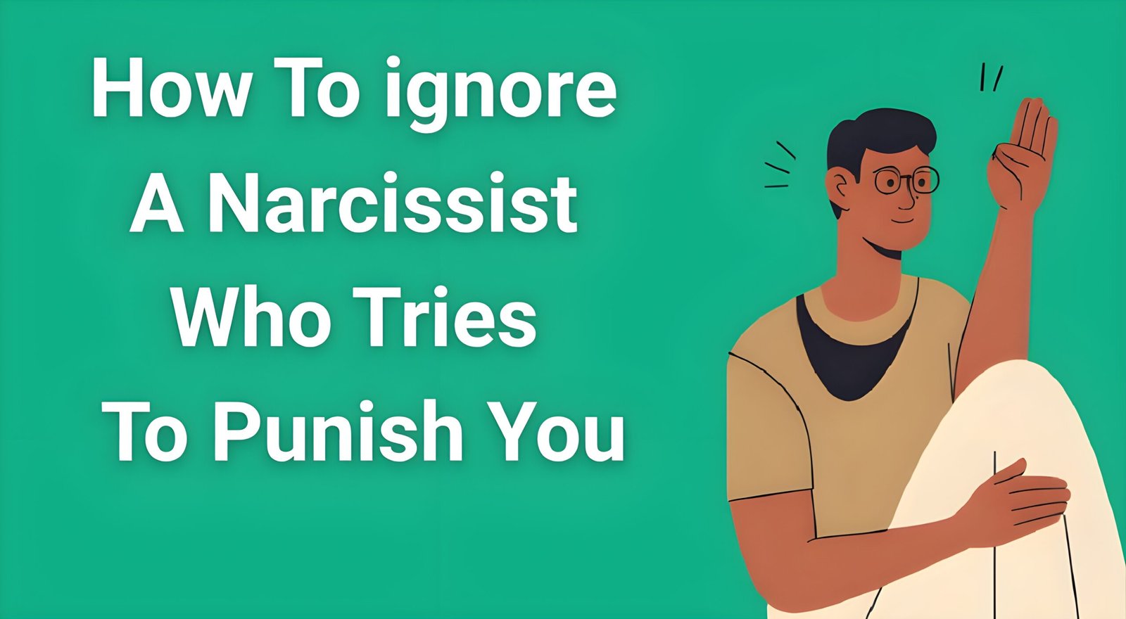 Person finding peace and strength while learning how to ignore a narcissist who tries to punish you through toxic manipulation tactics