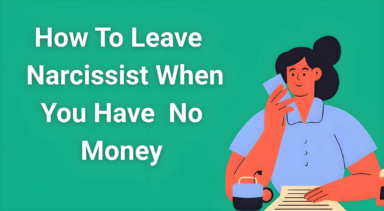 Woman planning financial escape strategy from narcissistic relationship with documents and phone showing support resources