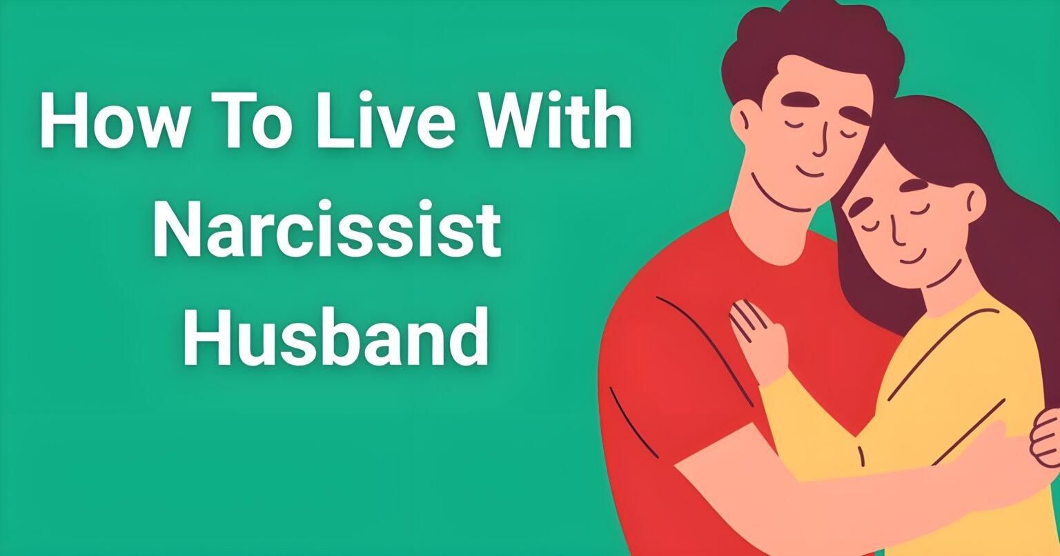 how to live with narcissist husband