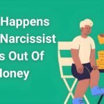 "What happens when a narcissist runs out of money - 7 stages of financial crisis and behavioral changes