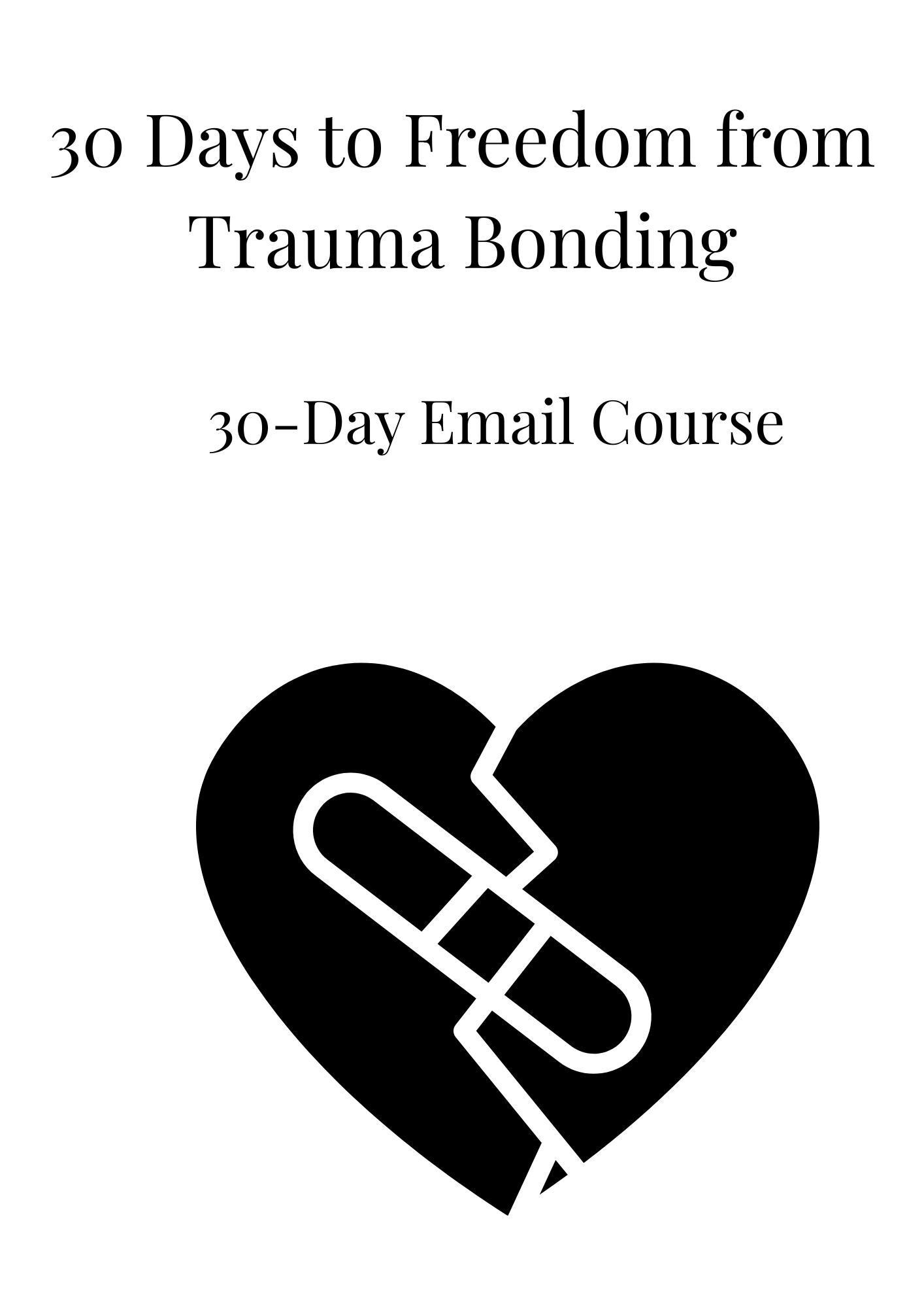 30 Days to Freedom from Trauma Bonding