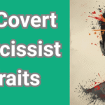 Person showing covert narcissist traits we can call him covert narcissist