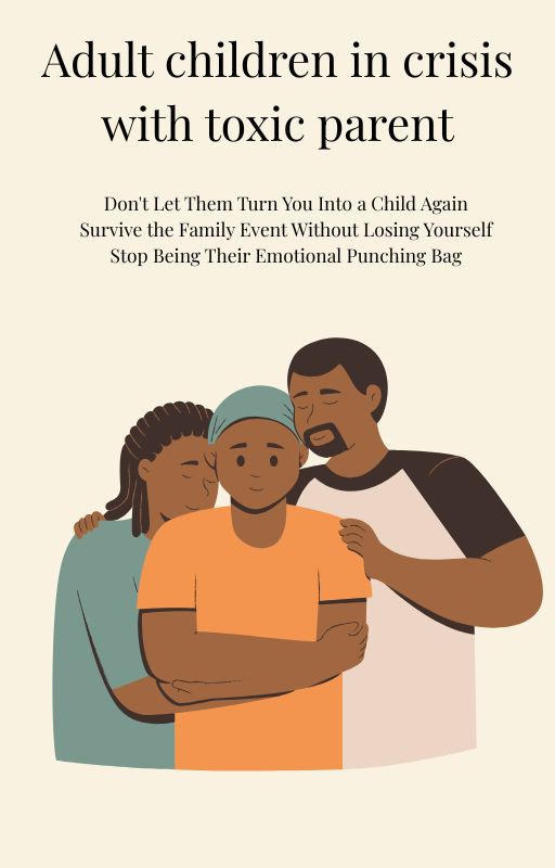 Emergency Plan for Narcissistic Parents