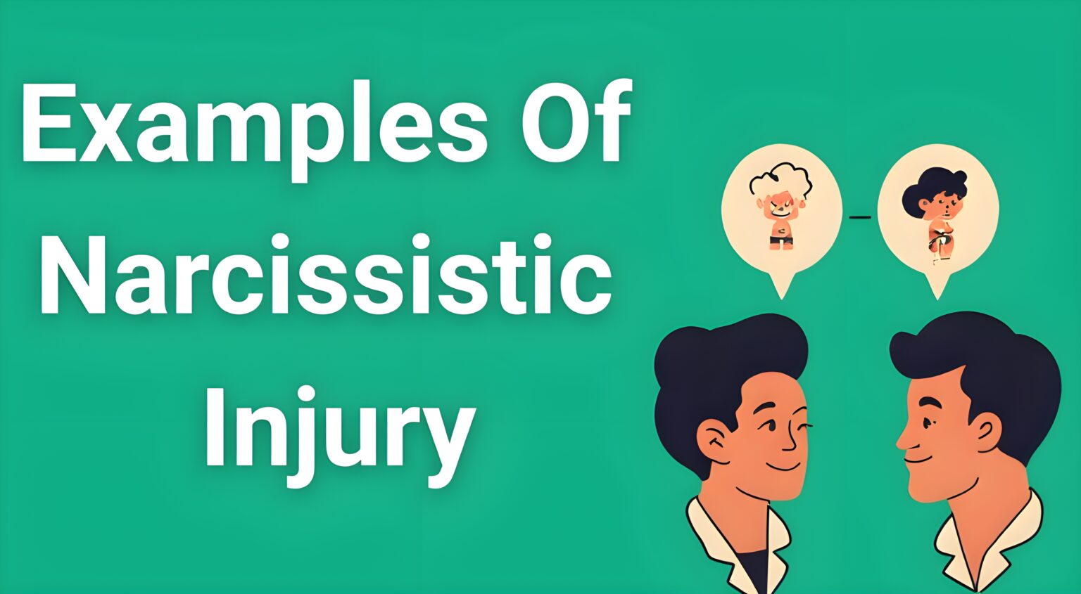 Examples of narcissistic injury warning signs and behavioral patterns to help recognize toxic relationships"