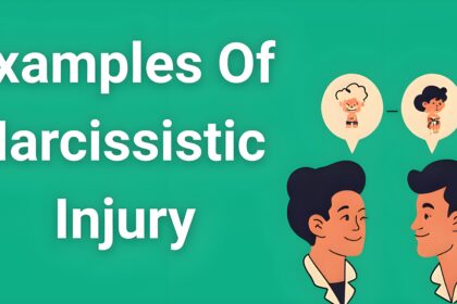 Examples of narcissistic injury warning signs and behavioral patterns to help recognize toxic relationships"