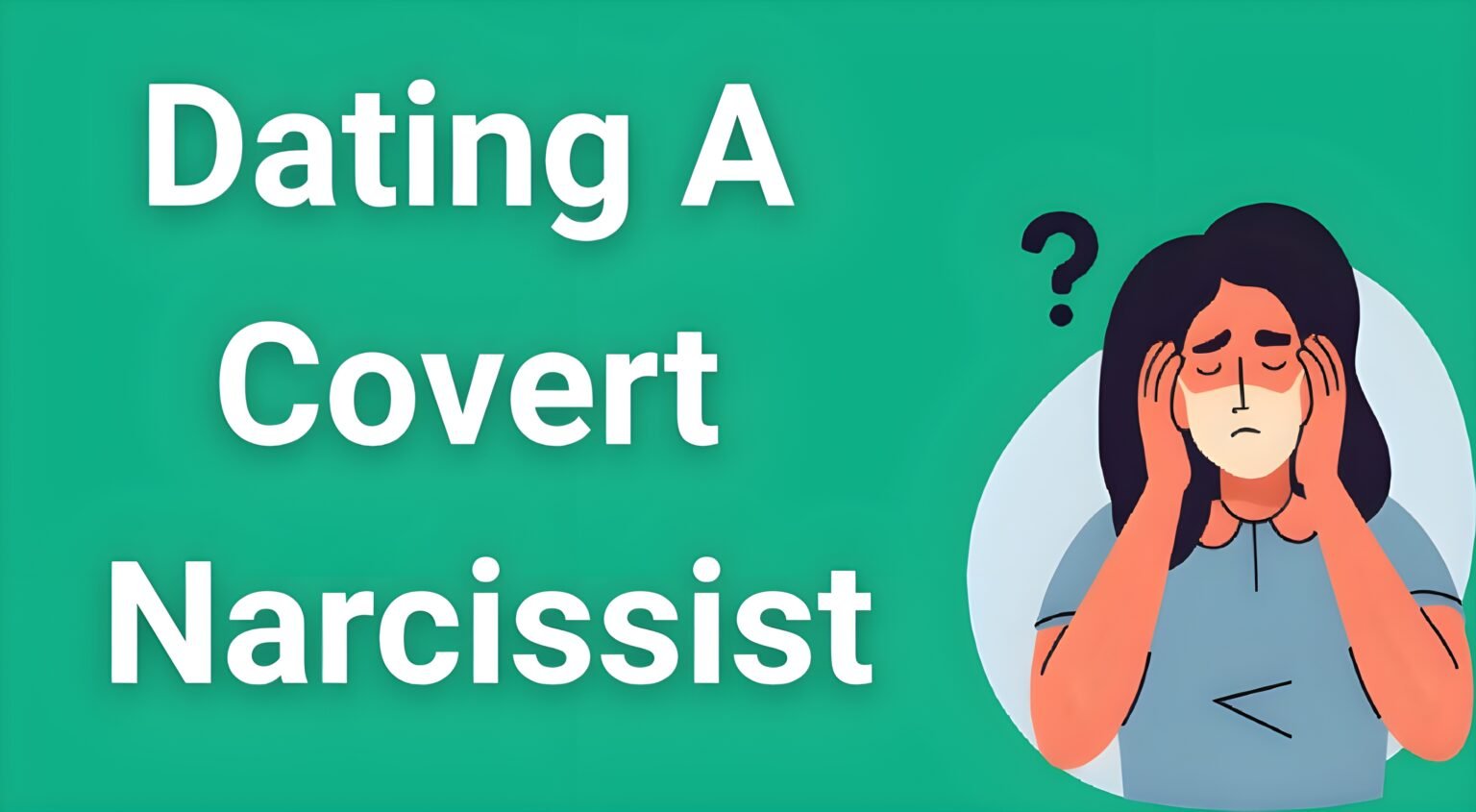 Woman looking confused and emotionally drained while dating a covert narcissist, showing signs of gaslighting and emotional manipulation