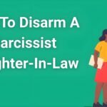 Mother-in-law learning how to disarm narcissist daughter-in-law using boundary setting strategies during family conflict resolution