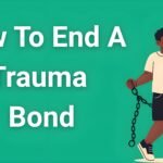 Person breaking free from chains representing how to end a trauma bond and achieve emotional freedom from toxic relationships