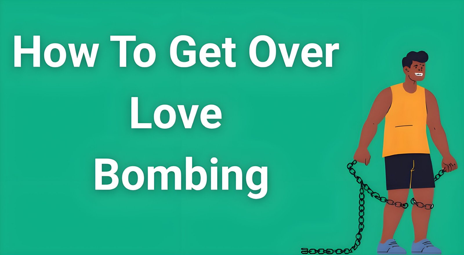 Person breaking free from chains representing recovery from love bombing and emotional manipulation