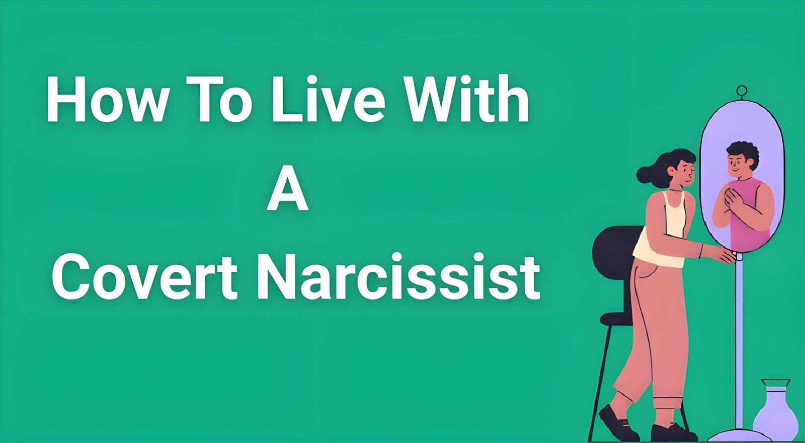 Person looking in mirror representing how to live with a covert narcissist while maintaining identity and self-worth