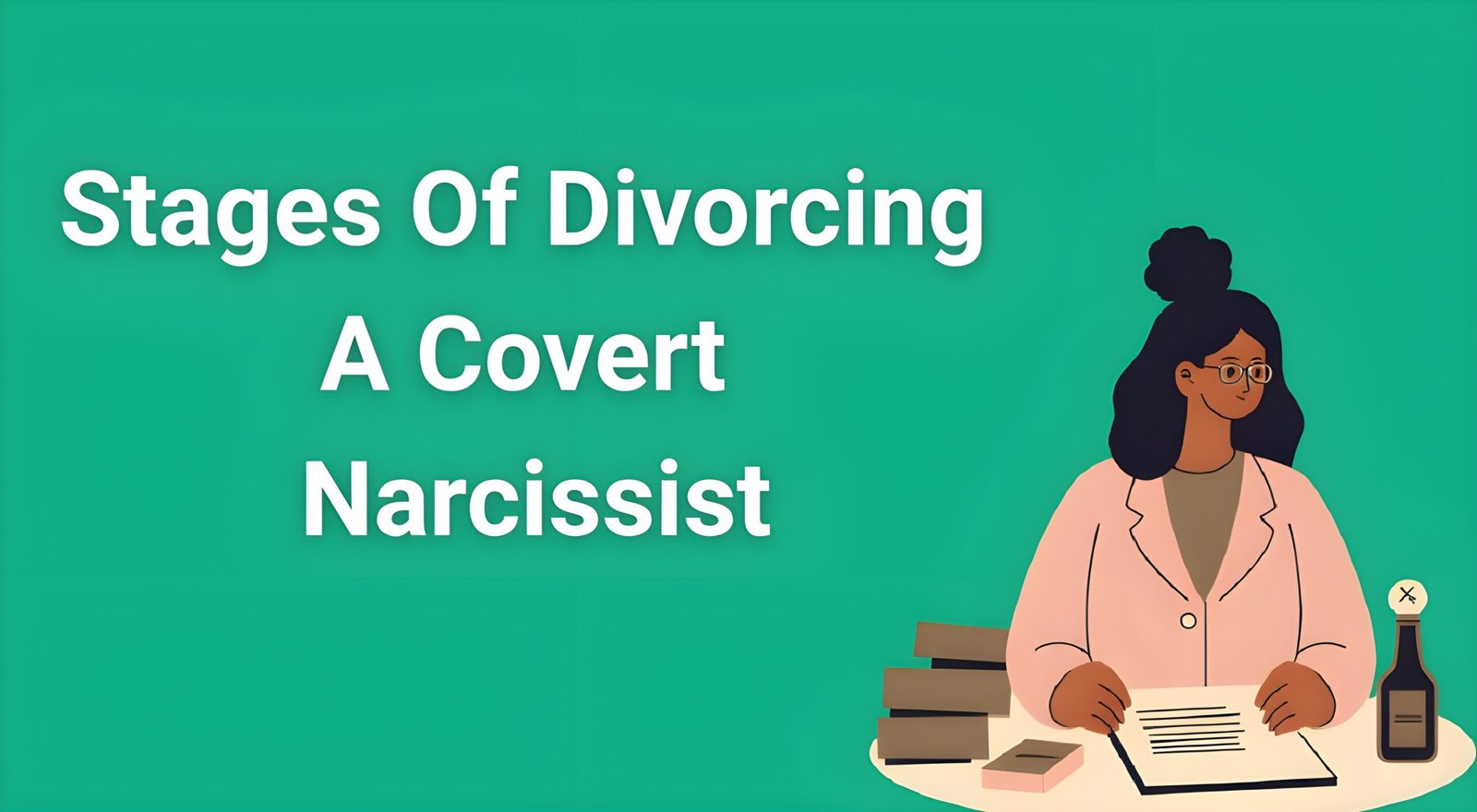 Woman reading legal documents during covert narcissist divorce stages with support resources and emotional recovery materials on desk
