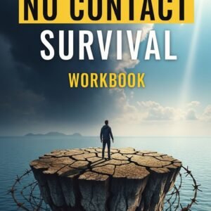 30-Day No Contact Survival Guide