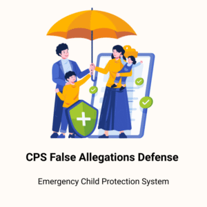 CPS False Allegations Defense