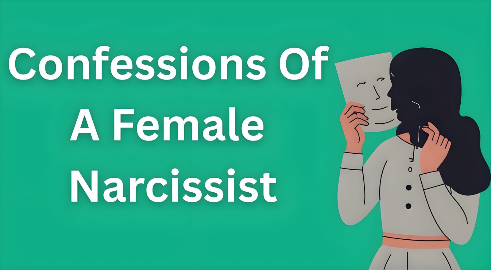 Woman removing mask revealing dark shadow underneath representing confessions of a female narcissist and hidden manipulative behavior