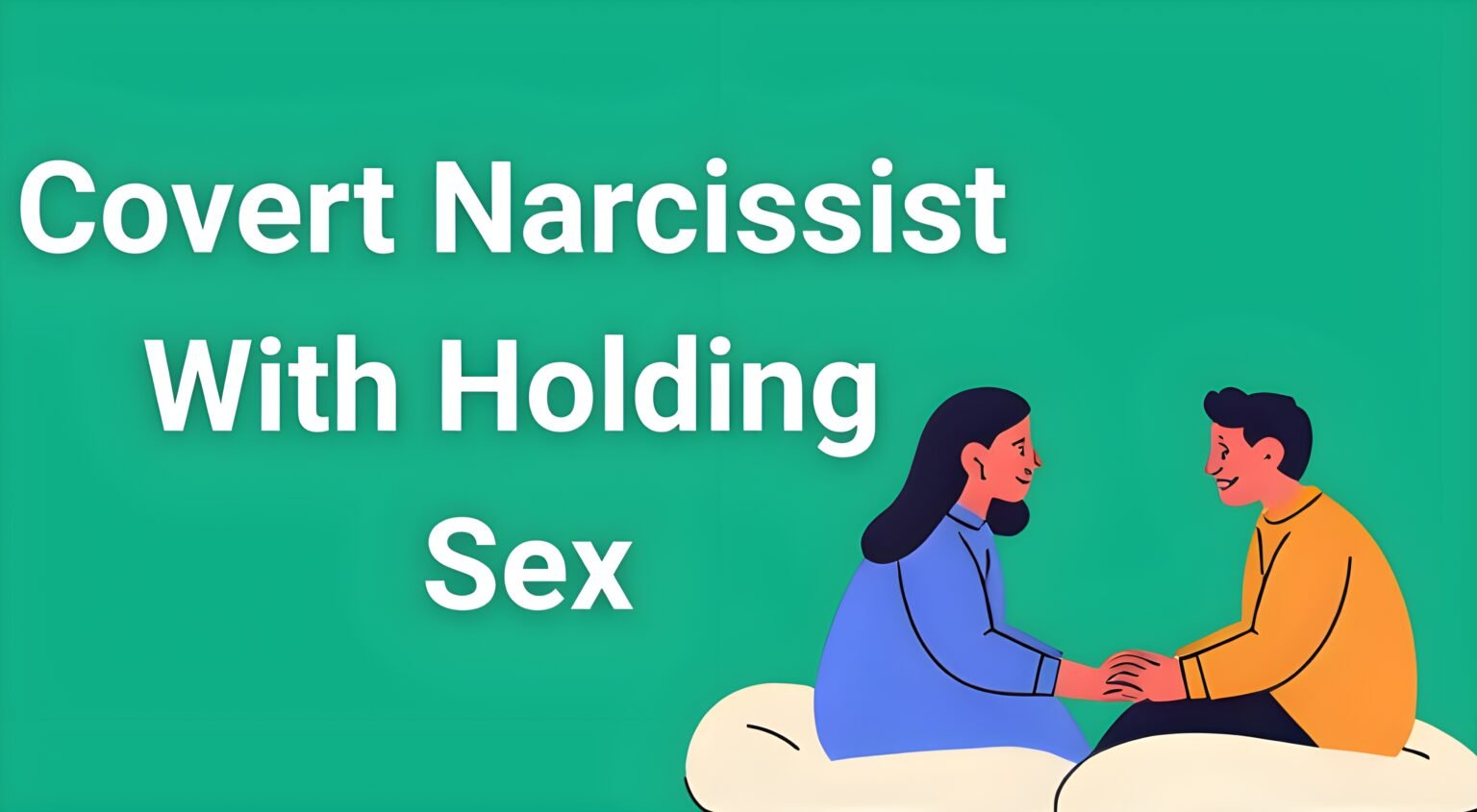 Person sitting alone on bed looking distressed while partner turns away, illustrating emotional distance and withholding in toxic relationships