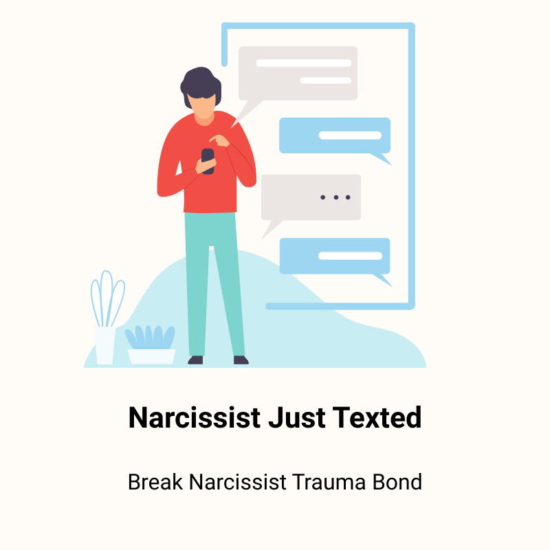Narcissist Just Texted