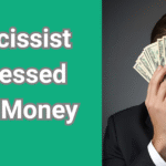 Are Narcissists Obsessed With Money