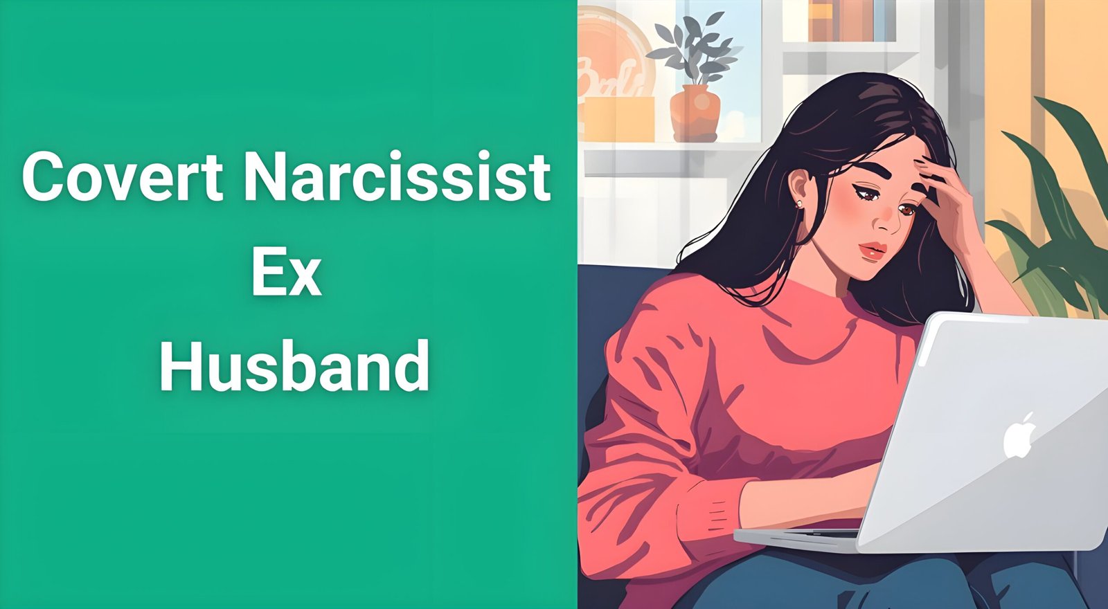 Woman reading article about covert narcissist ex husband signs on laptop, seeking healing and validation after divorce