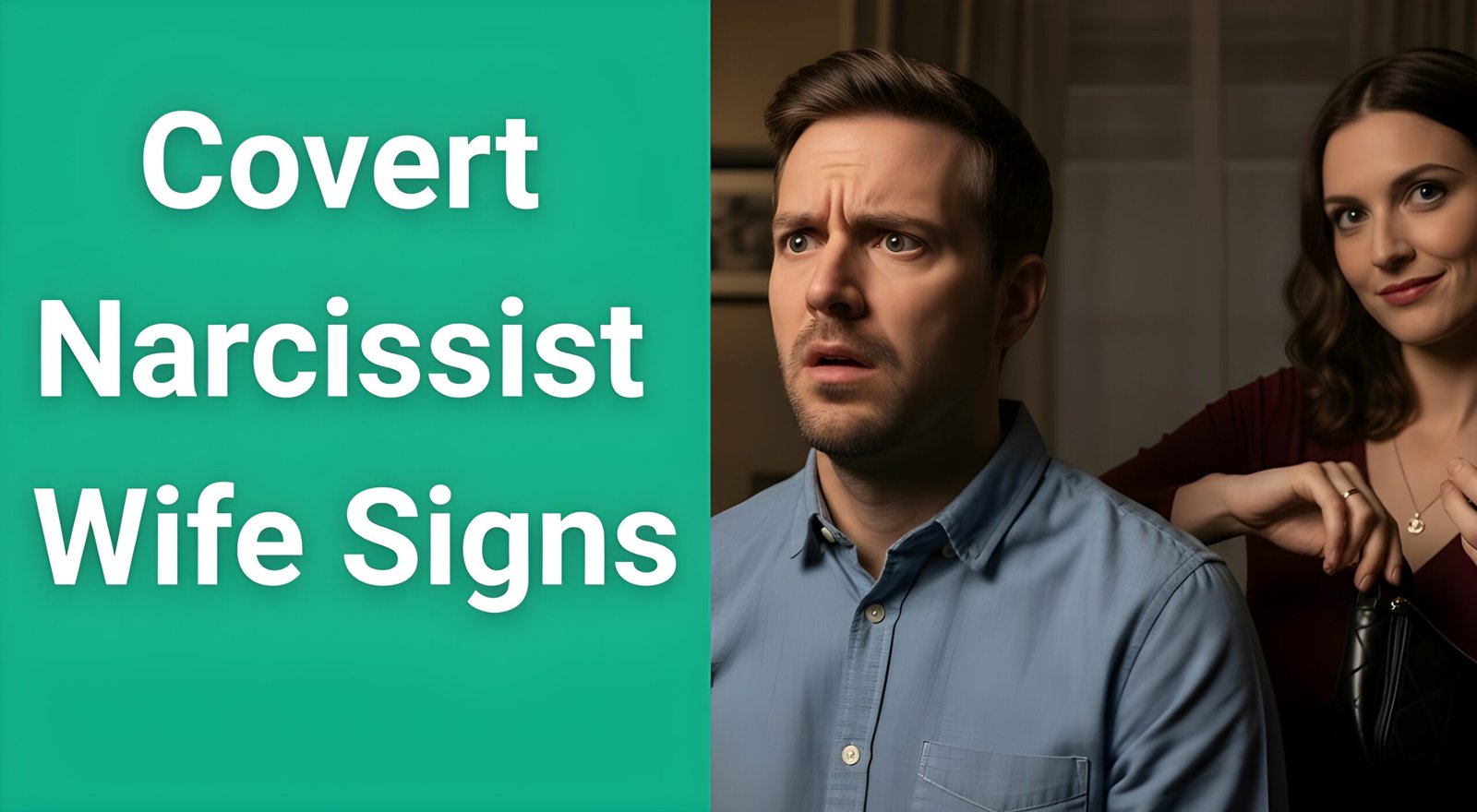 Man looking confused while wife displays covert narcissistic behavior in the background