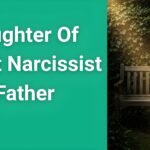 Being a daughter of covert narcissist father creates silent damage. Discover hidden signs, understand lasting effects, and learn proven healing steps.