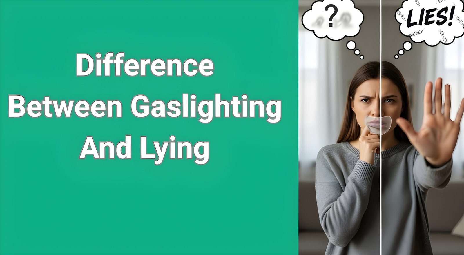 Split image showing confused woman questioning her memory versus woman recognizing lies - illustrating difference between gaslighting and lying