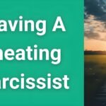 Woman walking away from toxic relationship toward bright future - leaving a cheating narcissist guide