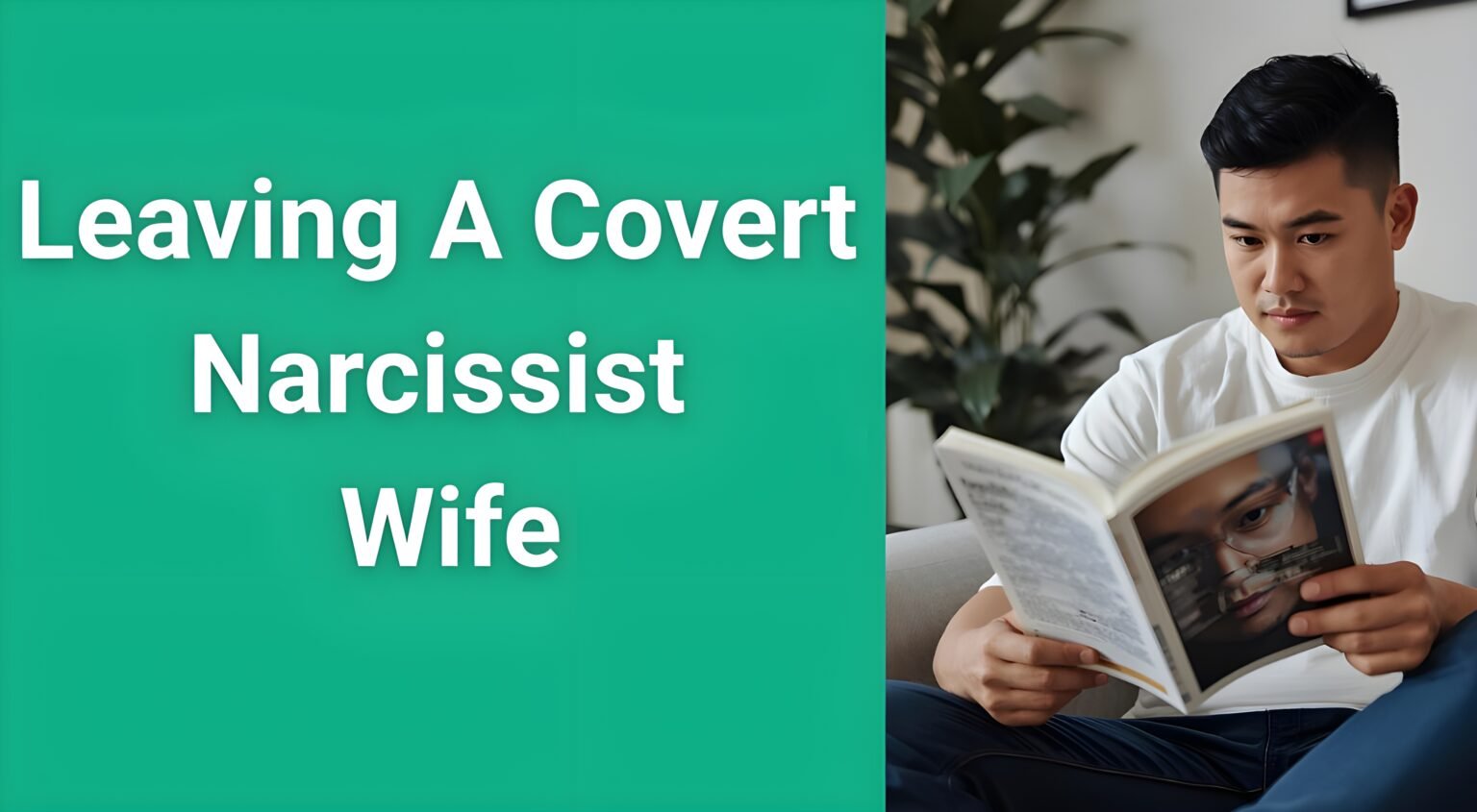 Man reading guide about leaving covert narcissist wife while planning his exit strategy for emotional freedom