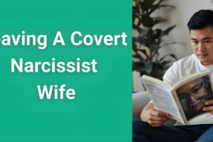 Man reading guide about leaving covert narcissist wife while planning his exit strategy for emotional freedom
