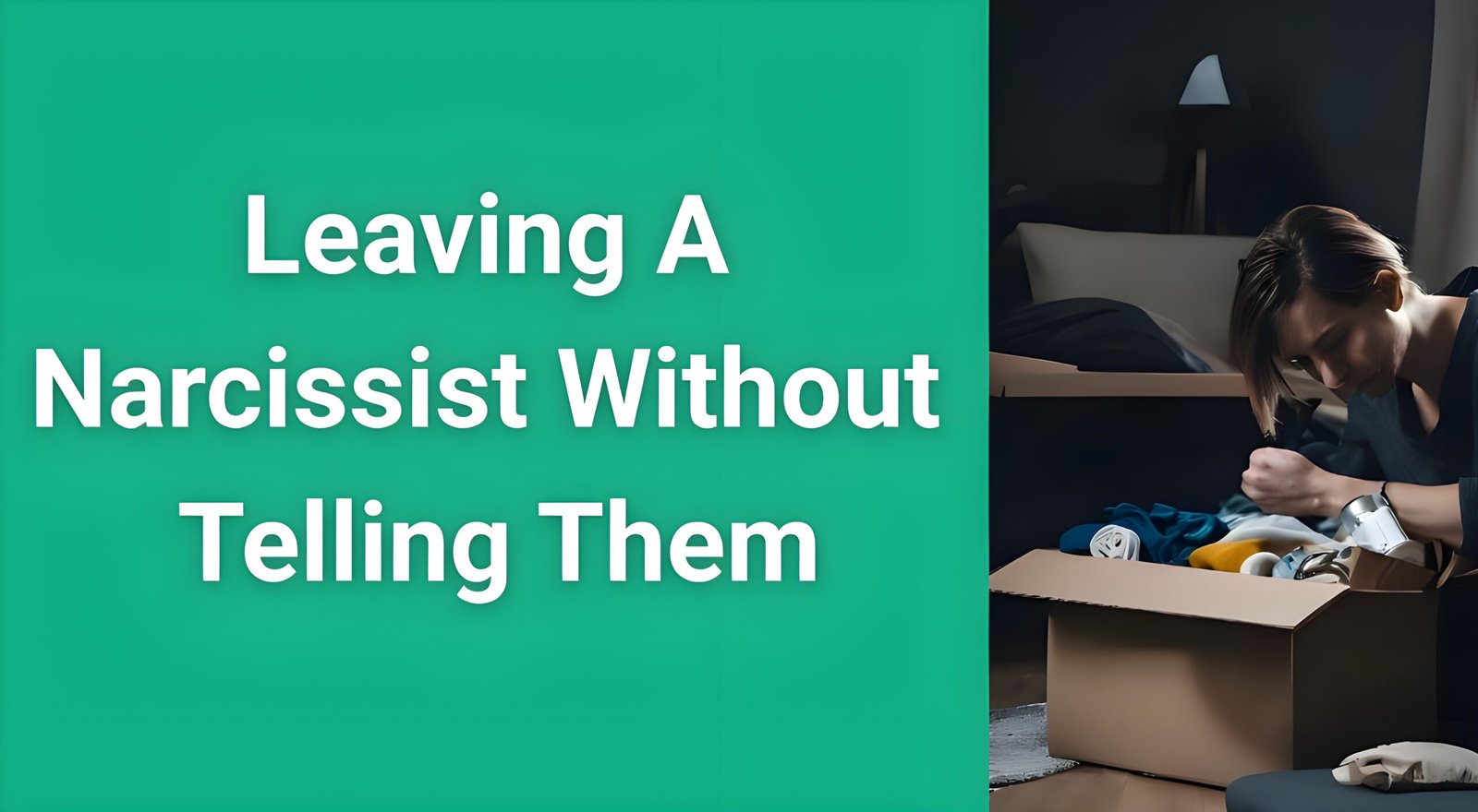 Person quietly packing belongings for safe exit from narcissistic relationship