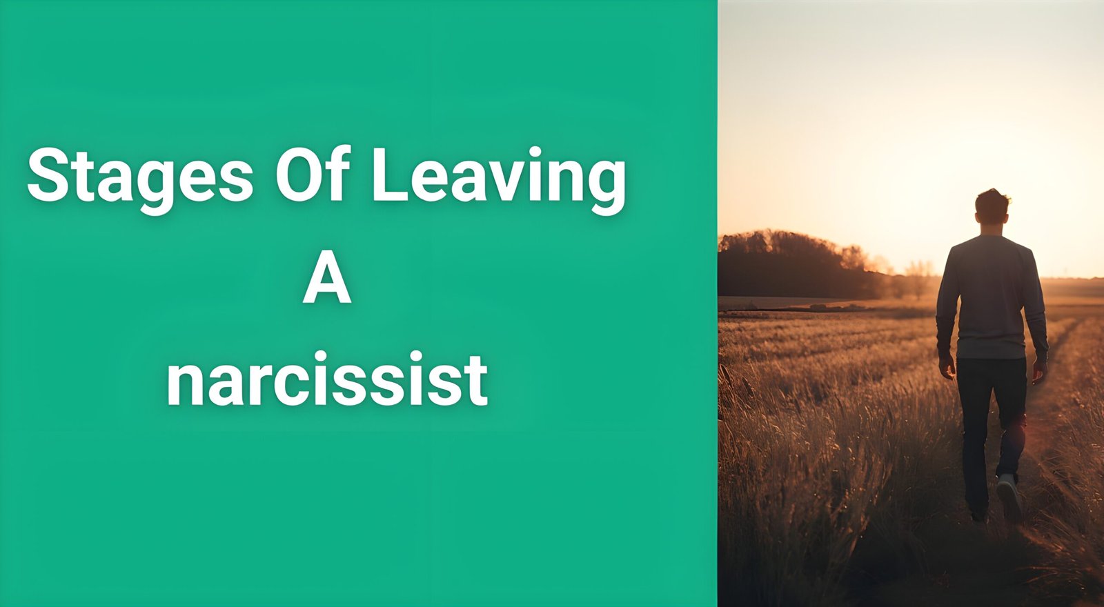 Person walking toward light representing the 7 stages of leaving a narcissist and finding freedom from abuse