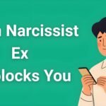 Person looking at phone showing unblocked notification from narcissistic ex - manipulation tactics and recovery guidance