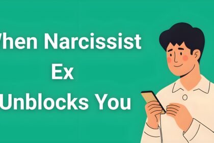 Person looking at phone showing unblocked notification from narcissistic ex - manipulation tactics and recovery guidance