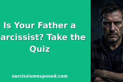 Is my father a narcissist quiz featured image