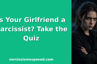 Is my girlfriend a narcissist quiz featured image