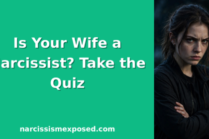 Is my wife a narcissist quiz featured image