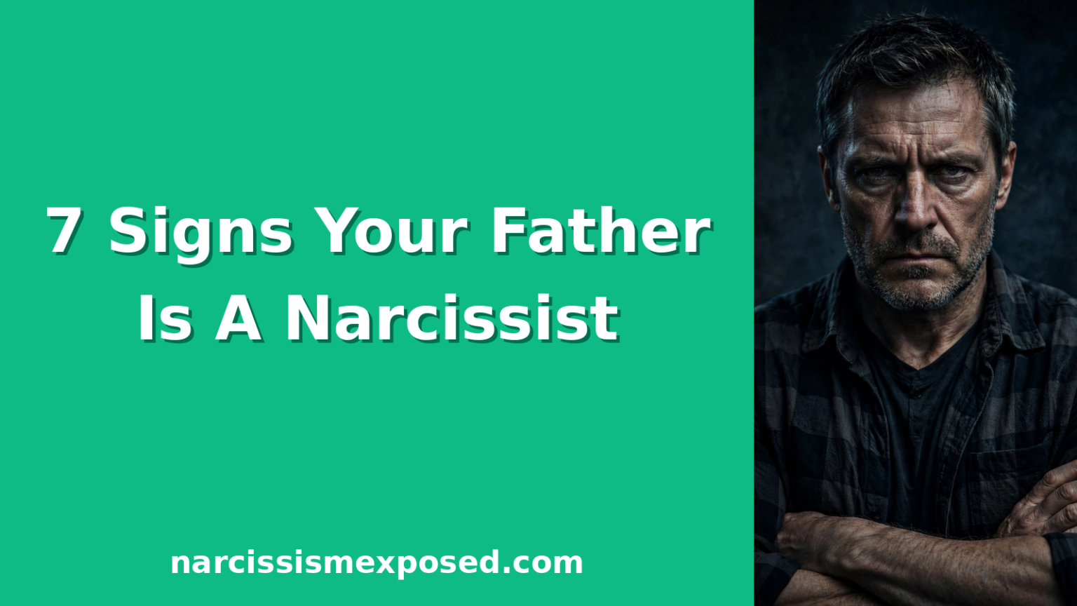 7 signs of a narcissistic father