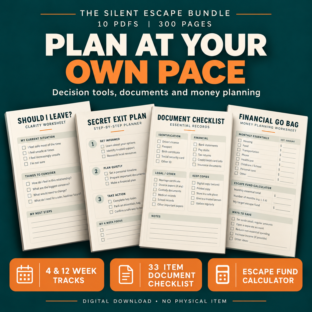 Printable decision workbook, secret exit planner, document checklist and financial go bag worksheets, highlighting four and twelve week tracks and an escape fund calculator.