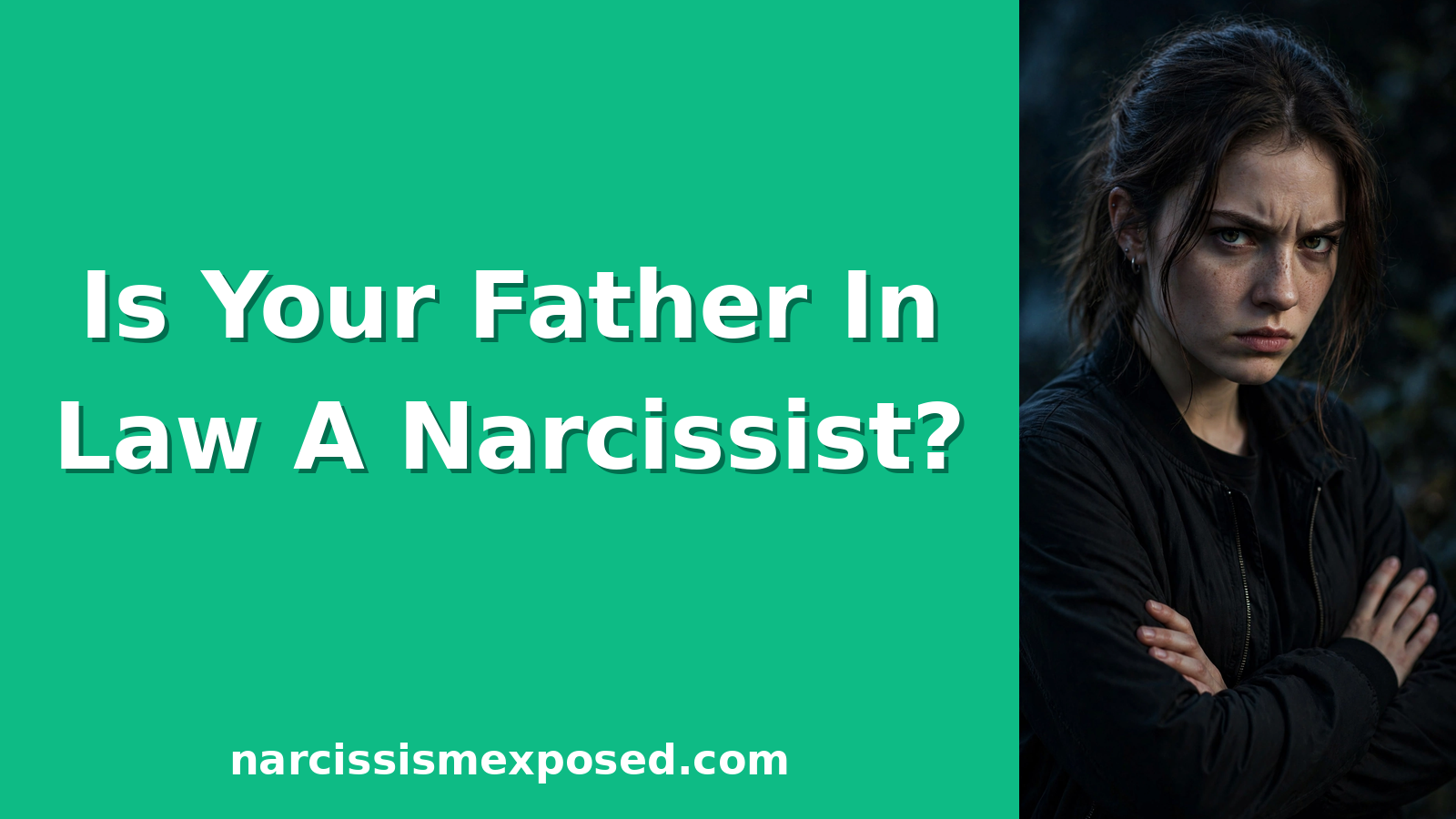 What is a narcissistic father in law, the 8 signs he controls your family