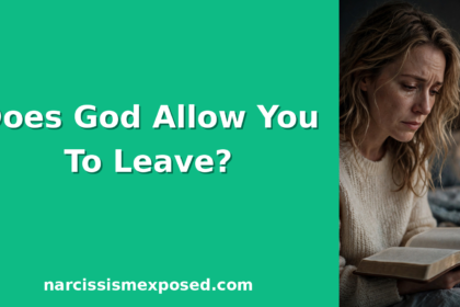 What does God say about divorcing a narcissist, the 7 biblical truths explained