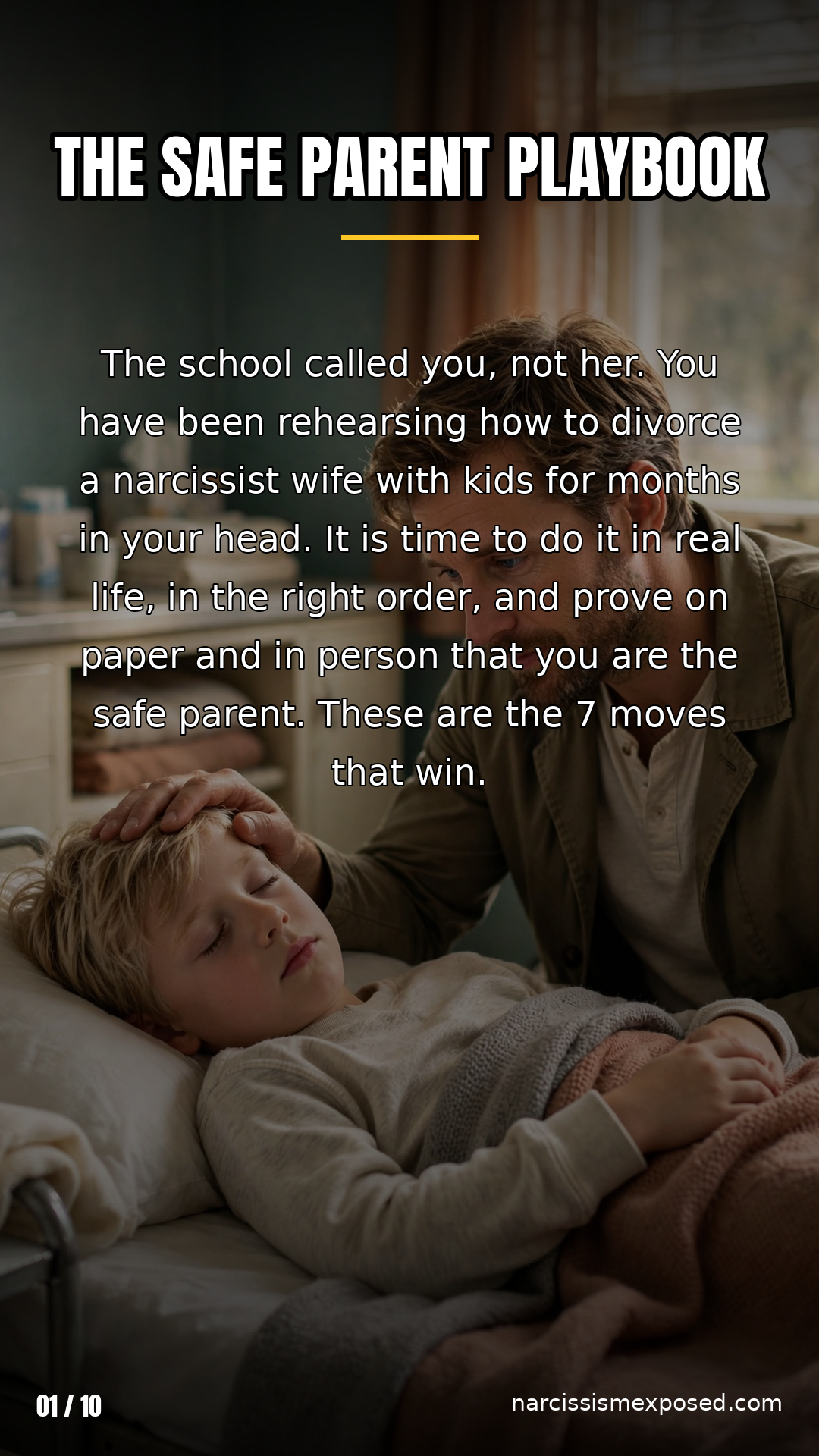 Cover: a father with his sick son, 7 custody moves that beat a narcissist mother