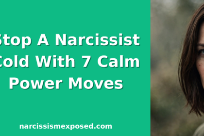 How to stop a narcissist in his tracks with calm boundary setting