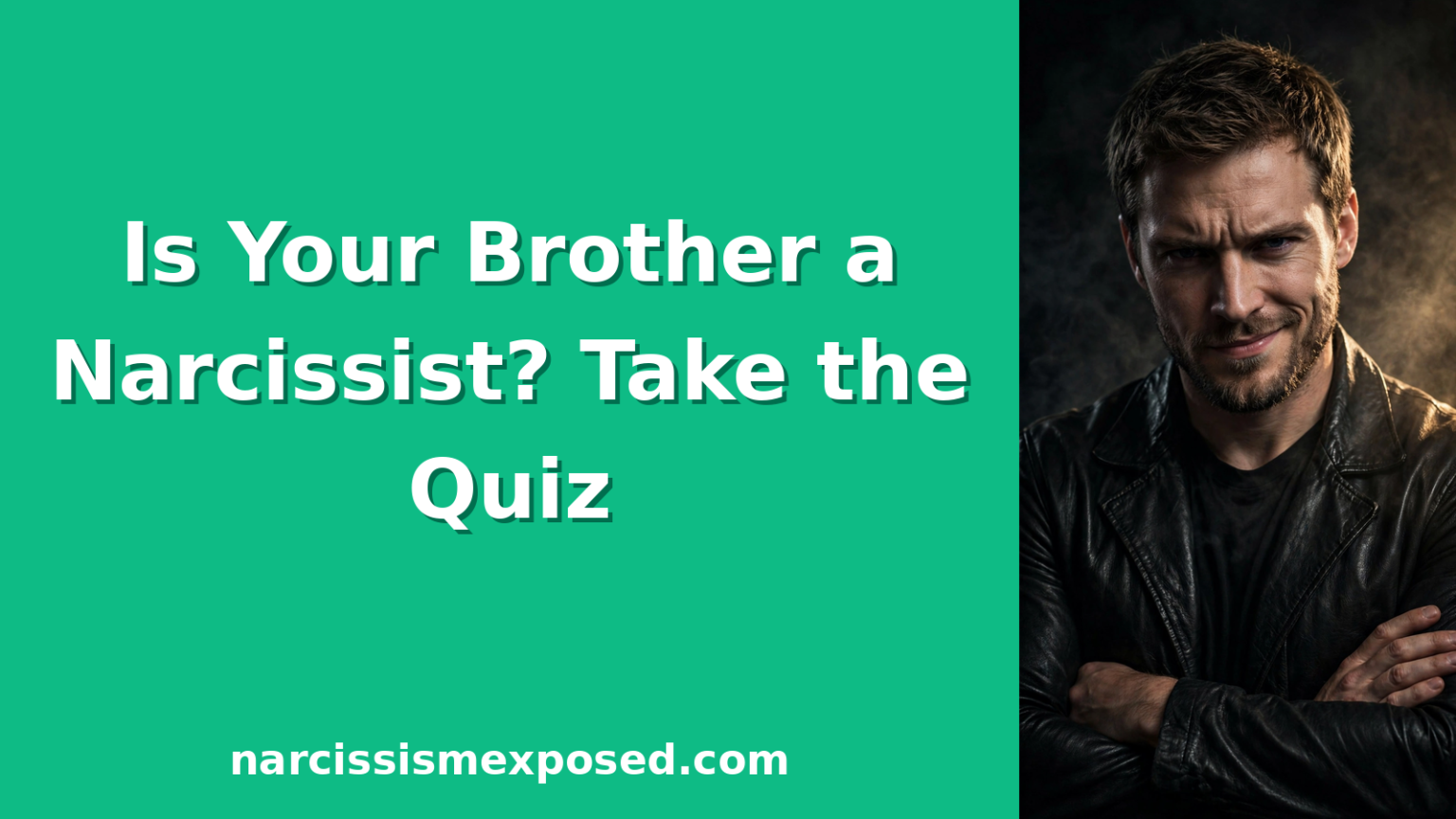 Is my brother a narcissist quiz, featured image